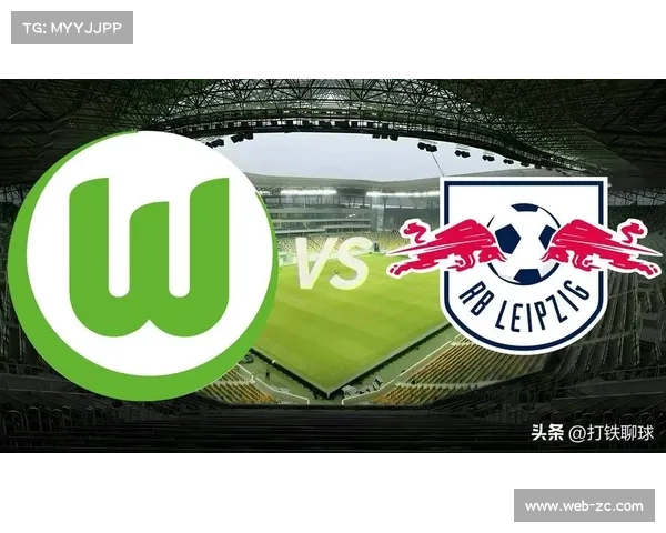 RB莱比锡2-2绝平沃尔夫斯堡,布扬·格鲁达第89分钟世界波救主